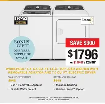 Bad Boy Superstore Whirlpool® 5.4–5.5 cu. ft. i.e.c.† top load washer with removable agitator and 7.0 cu. ft. electric dryer offer