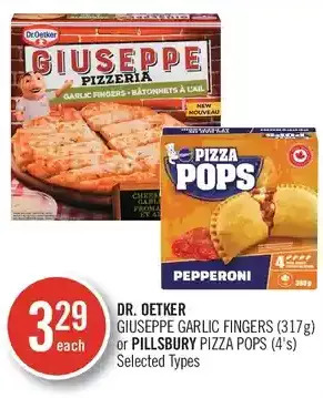 Shoppers Drug Mart Dr. oetker giuseppe garlic fingers or pillsbury pizza pops offer