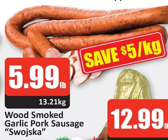 Starsky Wood smoked garlic pork sausage ''swojska'' offer