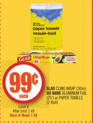 Shoppers Drug Mart Glad cling wrap (30m), no name aluminum foil (25') or paper towels (2 roll) offer