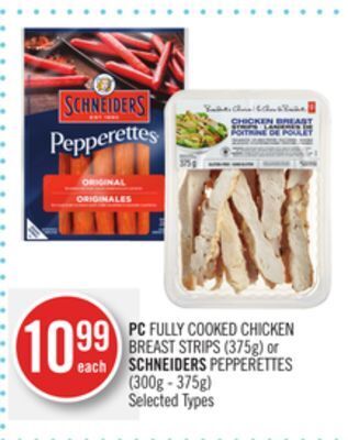 Shoppers Drug Mart Pc fully cooked chicken breast strips (375g) or schneiders pepperettes (300g - 375g) offer
