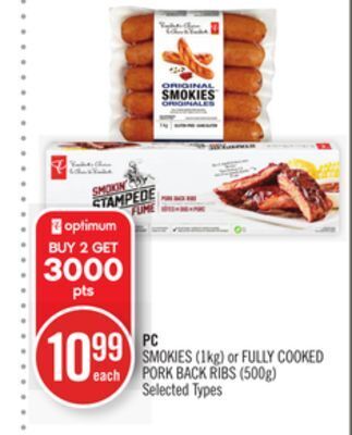 Shoppers Drug Mart Pc smokies (1kg) or fully cooked pork back ribs (500g) offer