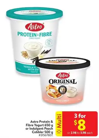 Walmart Astro protein & fibre yogurt or indulgent peach cobbler offer
