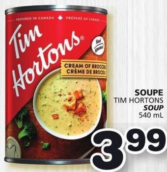 IGA Tim Hortons Soup 540 ml offer