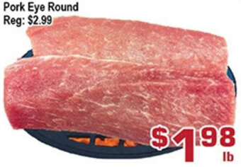 Top Food Supermarket Pork Eye Round offer
