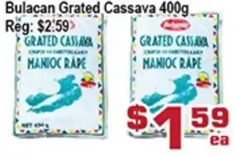 Top Food Supermarket Bulacan Grated Cassava 400g offer