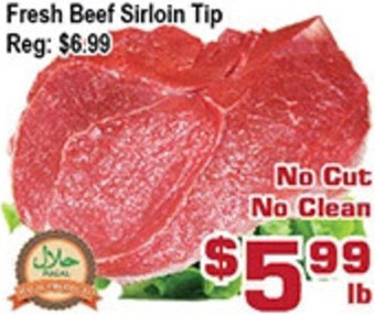 Top Food Supermarket Fresh Beef Sirloin Tip offer
