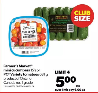 Real Canadian Superstore Farmer's market mini cucumbers or pc variety tomatoes offer