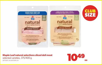 Real Canadian Superstore Maple leaf natural selections sliced deli meat offer