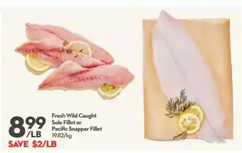 Longo's Fresh wild caught sole fillet or pacific snapper fillet offer