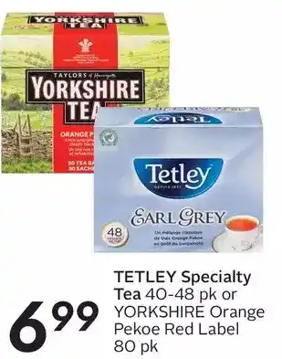 Sobeys Tetley specialty tea or yorkshire orange pekoe red label offer