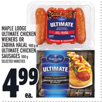 Metro Maple lodge ultimate chicken wieners or zabiha halal offer