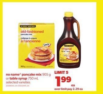 Real Canadian Superstore No name® pancake mix, 905 g or table syrup, 750 ml offer