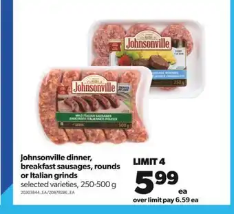 Real Canadian Superstore Johnsonville dinner, breakfast sausages, rounds or italian grinds, 250-500 g offer