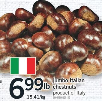 Fortinos Jumbo italian chestnuts offer