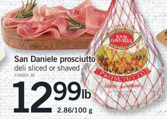 Fortinos San daniele prosciutto offer