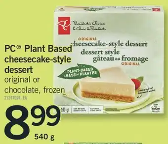 Fortinos Pc® plant based cheesecake-style dessert, 540 g offer