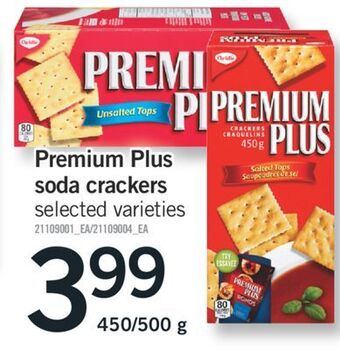 Fortinos Premium plus soda crackers, 450/500 g offer