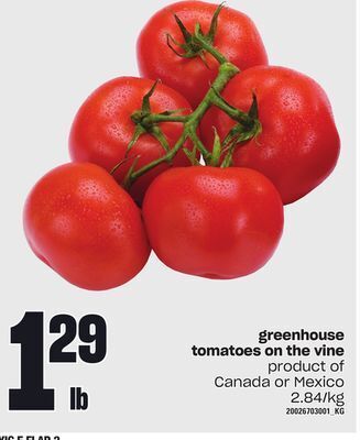 Independent Grocer Greenhouse tomatoes on the vine offer