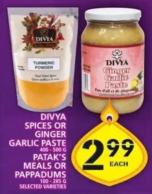 Food Basics Divya spices or ginger garlic paste or patak's meals or pappadums offer