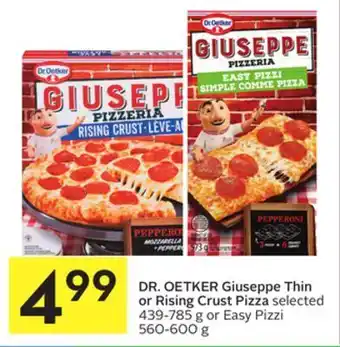 Foodland Dr. oetker giuseppe thin or rising crust pizza selected-g or easy pizzi 560-600g offer