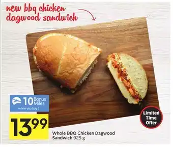 Foodland Whole bbq chicken dagwood sandwich 925 g - 10 air miles® offer