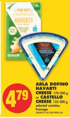 No Frills Arla dofino havarti cheese, 170-200 g or castello cheese, 125-200 g offer