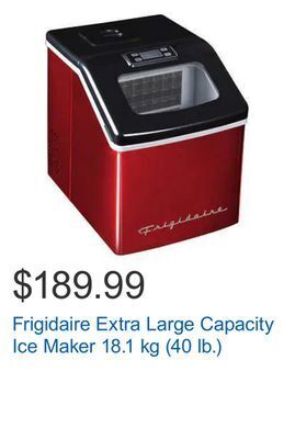 Costco Frigidaire extra large capacity ice maker 18.1 kg (40 lb.) offer