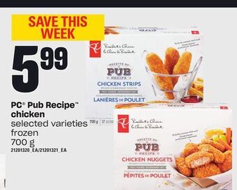 Zehrs Markets Pc® pub recipe™ chicken, 700 g offer