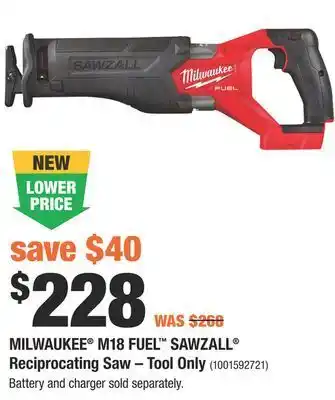 Home Depot Milwaukee® m18 fuel™ sawzall® reciprocating saw offer