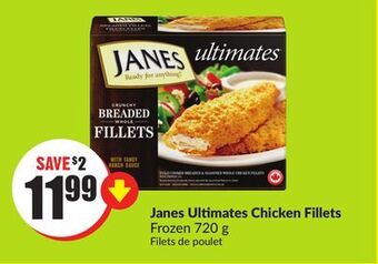 FreshCo Janes ultimates chicken fillets frozen 720 g offer