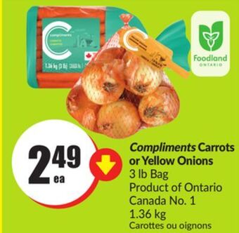 FreshCo Compliments carrots or yellow onions 3 lb bag product of ontario canada no. 1 1.36 kg offer