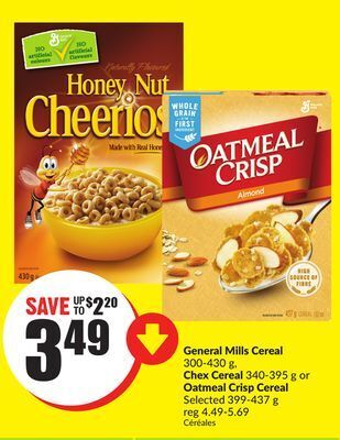 FreshCo General mills cereal 300-430 g, chex cereal 340-395 g or oatmeal crisp cereal selected 399-437 g offer