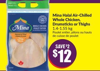 Chalo FreshCo Mina halal air-chilled whole chicken, drumsticks or thighs 1.4-1.55 kg offer