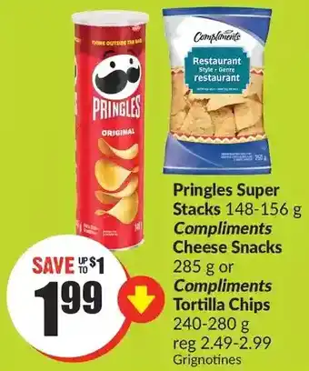 FreshCo Pringles super stacks, compliments cheese snacks or compliments tortilla chips offer