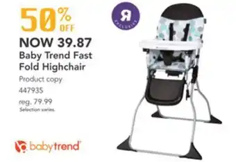 Babies 'R' Us Baby trend fast fold highchair offer