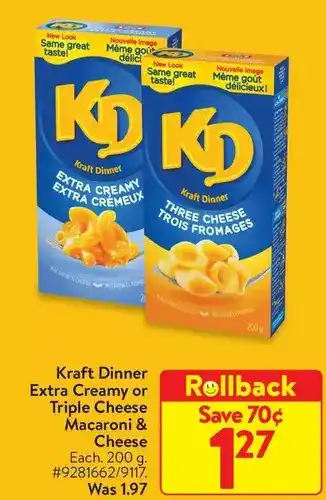 Walmart Kraft dinner extra creamy or triple cheese macaroni & cheese offer