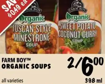 Farm Boy Farm Boy Organic Soups 398ml offer