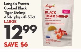 Longo's Longo's frozen cooked black tiger shrimp offer