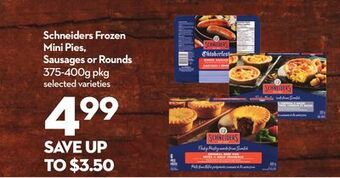 Longo's Schneiders frozen mini pies, sausages or rounds offer