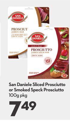 Longo's San daniele sliced prosciutto or smoked speck prosciutto offer