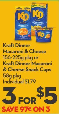 Longo's Kraft dinner macaroni & cheese 156-225g pkg or kraft dinner macaroni & cheese snack cups 58g pkg offer