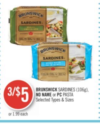 Shoppers Drug Mart Brunswick sardines (106g), no name or pc pasta offer