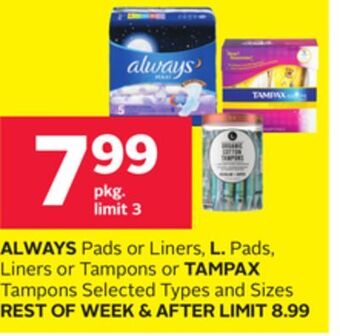 Rexall Always pads or liners, l. pads, liners or tampons or tampax tampons offer