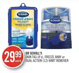 Shoppers Drug Mart Dr scholl's skin tag, freeze away or dual action wart remover offer