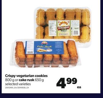 Real Canadian Superstore Crispy vegetarian cookies, 800 g or cake rusk, 650 g offer