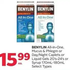 Rexall Benylin All-In-One, Mucus & Phlegm Or Day/Night Caplets Or Liquid GEls 20's-24's Or Syrup 170ml -180ml offer