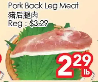 Superking Supermarket Pork back leg meat offer
