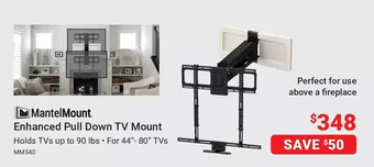 Visions Electronics Mantelmount enhanced pull down tv mount offer