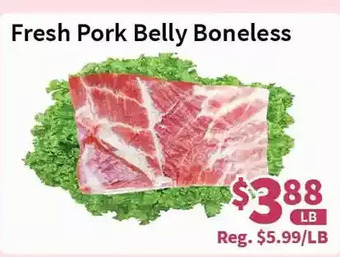 Blue Sky Supermarket Fresh pork belly boneless offer